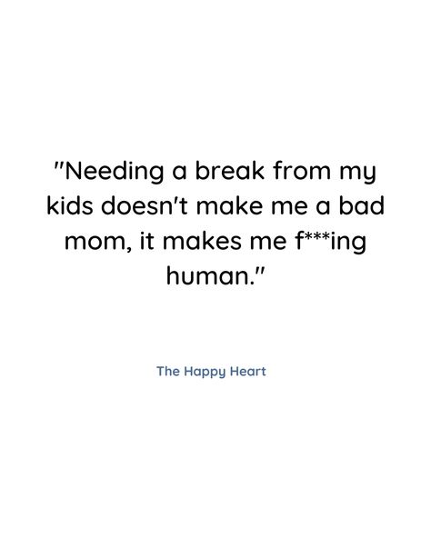 t's important to remember that being a mom is a full-time job, and just like any other job, it's important to take time off to rest and recharge. So the next time you feel guilty about taking a break, remember that it's not only okay, but it's necessary for your well-being and the well-being of your family. Mom Break Quotes, Full Time Mom Quotes, Moms Need A Break Quotes, Mom Needs A Break Quotes, Needing A Break Quotes, Rest And Recharge, Bad Mom, Parenting Done Right, Mom Guilt