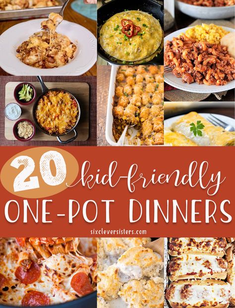 20 Kid-Friendly One-Pot Dinners - Six Clever Sisters Toddler Dinners For Whole Family, Toddler Meals For The Whole Family, Quick Dinner Ideas For Family Busy Mom Easy Meals, Dinner Kids Will Eat, Kid Dinners, Easy Kid Friendly Dinners, Stew Dinner, Kid Meals, Quiche Recipes Easy