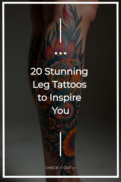 20 Stunning Leg Tattoos to Inspire You Back Legs Tattoo Women, Black And White Leg Tattoos Women, Outside Leg Tattoo, Men’s Leg Sleeve Ideas, Eagle Calf Tattoo Men, Vine Leg Tattoo Men, Leg Tattoos Women Meaningful, Leg Tattoos Women Lower Calf Unique, Calf Tattoo Cover Up Ideas