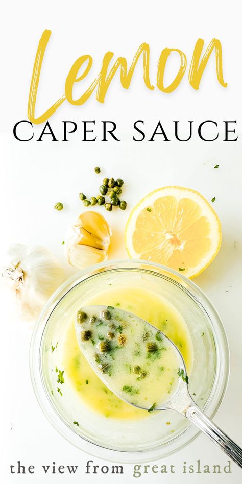 Lemon Caper Sauce Snapper With Lemon Caper Sauce, Fish With Capers Butter Sauce, Lemon Caper Butter Sauce For Fish, Caper Sauce For Chicken, Lemon Butter Caper Sauce Fish, Lemon Caper Sauce Fish, Caper Sauce For Fish, Greek Lemon Sauce, Lemon Piccata Sauce