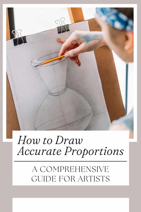 How To Get Proportions Right, Drawing From Observation, Proportion Art Drawing, Observational Drawing Ideas, Proportion Art, Portrait Drawing Tips, Art Fundamentals, Drawing Proportions, Beginner Drawing Lessons