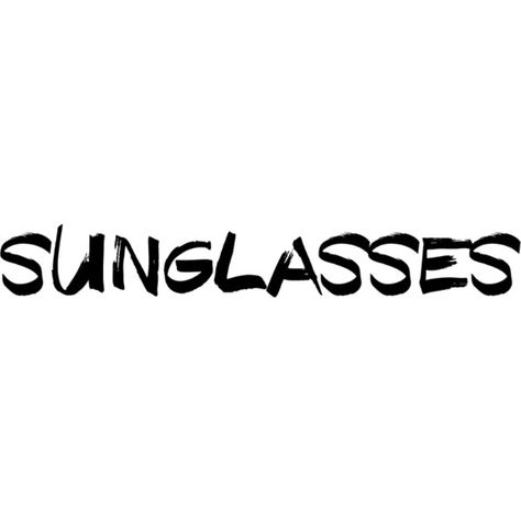 Sunglasses text ❤ liked on Polyvore featuring text, words, backgrounds, filler, phrase, quotes and saying Andy Biersack, Finals Gift, Sunglasses Display, Brown Glasses, Phrase Quotes, Shady Lady, Future Clothes, Awesome Outfits, Text Features