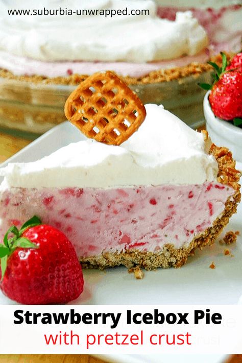 Strawberry Icebox Pie, Pretzel Pie Crust, Strawberry Cream Pie, Pretzel Pie, Pretzel Desserts, Icebox Pie, Pretzel Crust, Ice Cream Pies, Summer Dessert Recipes