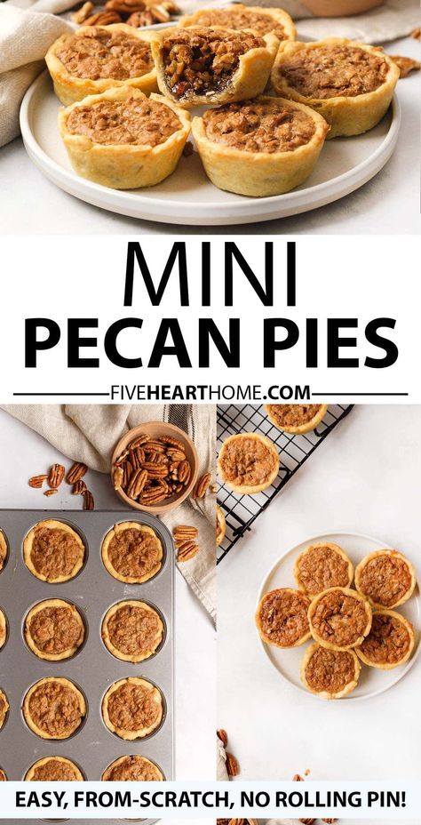 Mini Pecan Pies ~ this mini pecan pie recipe is individually-portioned in a muffin pan and fun to eat, with a tender, buttery crust (no rolling pin required!) and a sweet, nutty filling! It will be the perfect addition to your Thanksgiving dessert table! | FiveHeartHome.com via @fivehearthome Pecan Pie Tarts Mini, Mini Pies Thanksgiving, Individual Pecan Pies, Pecan Pie Mini Muffins, Bite Size Pecan Pie, Pecan Tarts Mini, Mini Pecan Pie Recipes, Pecan Pie Cookies Recipe, Pecan Tarts Recipe