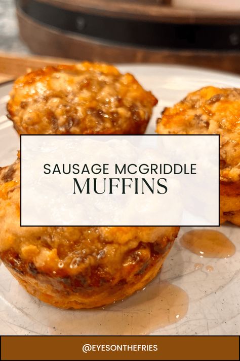 Sausage McGriddle Muffins Mcgriddle Muffins Recipe, Mc Griddle Muffins, Mcgriddle Bites Recipe, Sausage Mcgriddle Muffins, Mcgriddle Muffins, Mcgriddle Casserole, Sausage Mcgriddle, Mcgriddle Recipe, Sausage Pancake Muffins