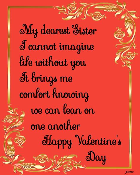 Happy Valentine's Day Sister Quotes, Happy Valentine's Day Sister, Happy Valentines Day Sister, Bestie Quote, Happy Valentines Quotes, Happy Valentine's Day Friend, Best Friend Quote, Valentines Day Quotes For Friends, Sister Quote