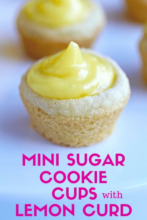 Recipes Autumn, Sugar Cookie Cups, Mexican Desserts, Cookie Cups Recipe, Lemon Curd Recipe, Dessert Platter, Dessert Bites, Lemon Dessert Recipes, Mini Dessert