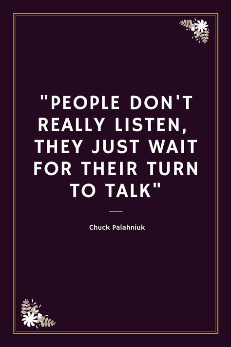 This is the truest statement . . . Very few people listen to comprehend.  They listen to respond. #sad Respond Quotes, Chuck Palahniuk, Just Wait, Joker Quotes, Word Up, Journal Printables, Journal Writing, True Words, Thoughts Quotes