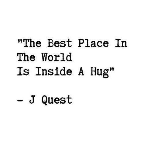 A hug is the fastest way to heart to heart connection. A hug that lady at least 8 seconds will start the process of entrainment where the hearts will begin beating in rhythm.  A genuine hug is healing and can heal not only your hurt but also your body. When children are unhappy and dysregulated a long hug from someone who is calm will help calm them. Animals also love to hug and be hugged. Need A Hug Quotes, Hug Quotes, Hugs Kisses, A Hug, Romantic Quotes, A Quote, Cute Quotes, Friendship Quotes, True Quotes