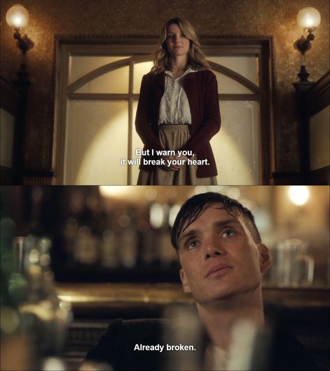 already broken* Already Broken, Peaky Blinders, Quotes