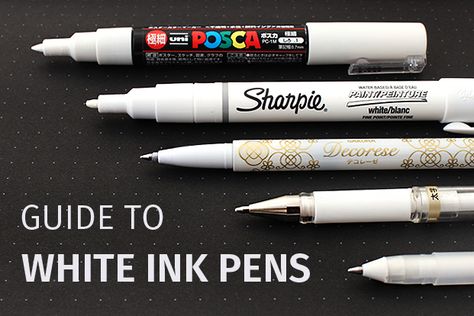 Guide to white ink pens for highlights White Sharpie, White Paint Pen, Posca Marker, Jet Pens, White Pen, Art Tools Drawing, Ink Pens, White Gel Pen, Chalk Markers