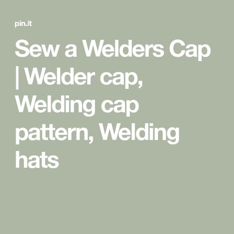 Welding Cap Pattern, It Bill, Welding Hats, Welder Cap, Welding Cap, Scale Bar, Welding Caps, Cap Patterns, Template Printable