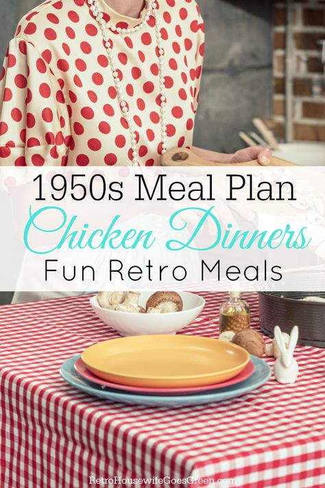 Retro Dinner Recipes, Vintage Chicken Recipes, 1950s Meals, 1950s Dinner Recipes, 1950s Breakfast, 1950 Recipes, 1950s Recipes, Vintage Homemaker, Traditional Homemaking