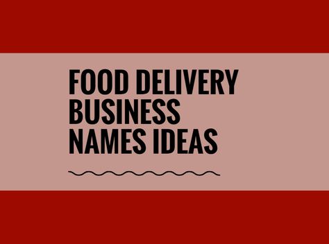 A Creative name is the most important thing of marketing. Check here creative, best Food Delivery Business names ideas for your inspiration. Kitchen Names Ideas, Catchy Names For Food Business, Food Company Name Ideas, Food Business Name Ideas Catchy, Cake Courgette, Food Delivery Business, Delivery Business, Catchy Names, Creative Names