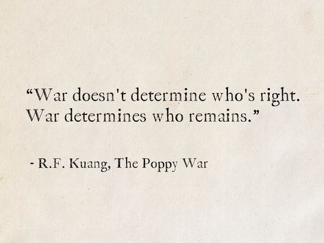 Poppy Wars Quotes, Quotes About Museums, History Aesthetic Quotes, Poppy Wars Aesthetic, The Will Of The Many, Quotes From Fantasy Books, Fang Runin Aesthetic, Babel Rf Kuang Quotes, Poppy Quotes