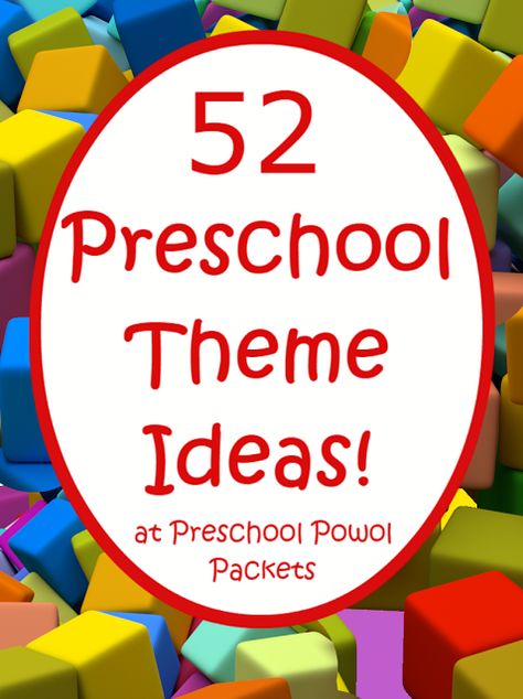 52 Preschool Themes (& FREE 2016-2017 Preschool Theme Calendar!) | Preschool Powol Packets Themes For Kindergarten Weekly, Themes For Preschool Weekly, Kindergarten Weekly Themes, Prek Themes For The Year, Homes Preschool Theme, Weekly Themes For Preschool, Preschool Theme Ideas, Preschool Theme Activities, Preschool Calendar