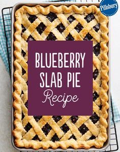 Blueberry Slab Pie Recipe, Blueberry Slab Pie, Slab Pie Recipes, Slab Pie, Blueberry Recipes, Pie Dessert, Yummy Sweets, Eat Dessert, Fruit Desserts