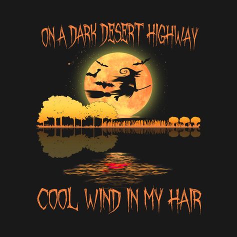 Dark Desert Highway, Blends Activities, On A Dark Desert Highway, Dark Desert, Halloween Text, Desert Highway, Hair In The Wind, Wind In My Hair, Blood Moon