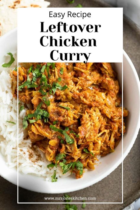 This easy leftover chicken curry recipe with tomatoes, fragrant spices and creamy yogurt is a favourite family dinner to use up leftover roast chicken. On the table in 30 minutes, it's quick to make too. Leftovers Chicken Recipes, Cooked Leftover Chicken Recipes, Shredded Chicken Curry Recipes, Meal With Leftover Chicken, Leftover Chicken Legs Recipes, Recipe For Leftover Chicken, Leftover Chicken Dinner Ideas, Dinner Recipes With Leftover Chicken, Leftover Rotisserie Chicken Recipe