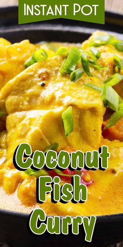 Instant Pot Coconut Fish Curry | Pressure Cooker Coconut Fish Curry | Slow Cooker Fish Curry | Easy Coconut Fish Curry Recipe | Crock Pot Coconut Fish Curry | One Pot Coconut Fish Curry | How To Make Coconut Fish Curry | Instapot Fish Curry #fish #curry #instantpot #corriecooks Instant Pot Fish Curry, Fish Recipes Instant Pot, Pressure Cooker Fish Recipes, Easy Pescatarian Recipes Crock Pot, Instapot Fish Recipe, Coconut Curry Fish Recipe, Fish Instant Pot Recipes, Instant Pot Fish Recipes, Crockpot Fish Recipes