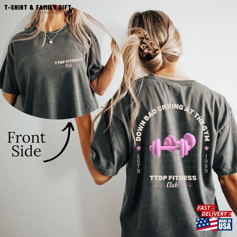 Down Bad Crying At The Gym Taylor Swift Ttpd Comfort Colors Merch Eras Tour Shirt Sweatshirt T-Shirt Check more at https://tshirtfamilygift.com/product/down-bad-crying-at-the-gym-taylor-swift-ttpd-comfort-colors-merch-eras-tour-shirt-sweatshirt-t-shirt/ Eras Tour Shirt, Down Bad, Design Text, Gym Shirts, Tour Shirt, At The Gym, Trending Tshirts, Eras Tour, Family Shirts