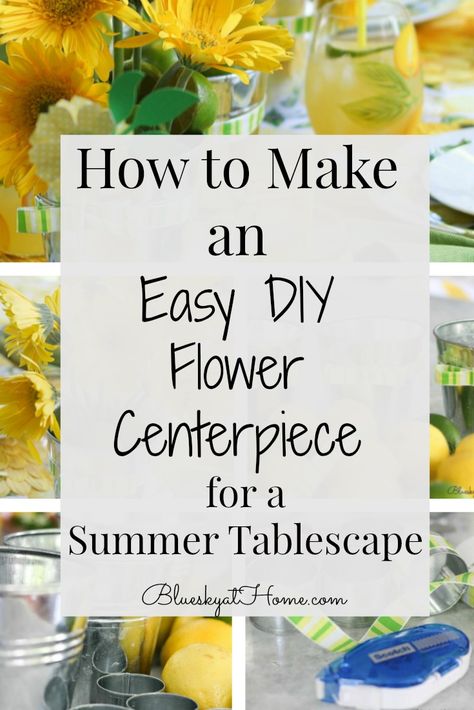 Easy Fresh Flower Centerpieces, Outdoor Party Centerpieces Simple, Easy Small Table Centerpieces, Tablescapes Birthday Dinner, Bbq Table Centerpieces, Easy Sunflower Centerpieces, Centerpieces For Garden Party, Diy Table Arrangements Wedding, Celebration Of Life Centerpieces Simple