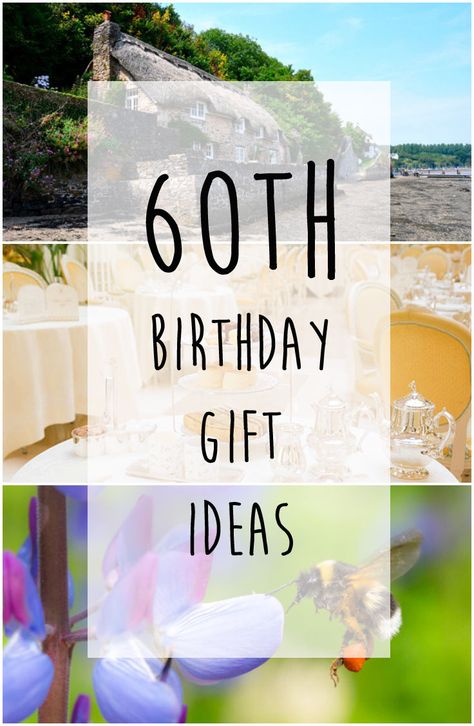 60th birthday gift ideas to suit every budget Diy 60th Birthday Decorations, Birthday Present Ideas For Women, Mom 60th Birthday Gift, 60th Birthday Ideas For Women, Diy 60th Birthday, 60th Birthday Ideas For Dad, 60th Birthday Gift Ideas, 60th Birthday Ideas For Mom, 60th Birthday Gifts For Men