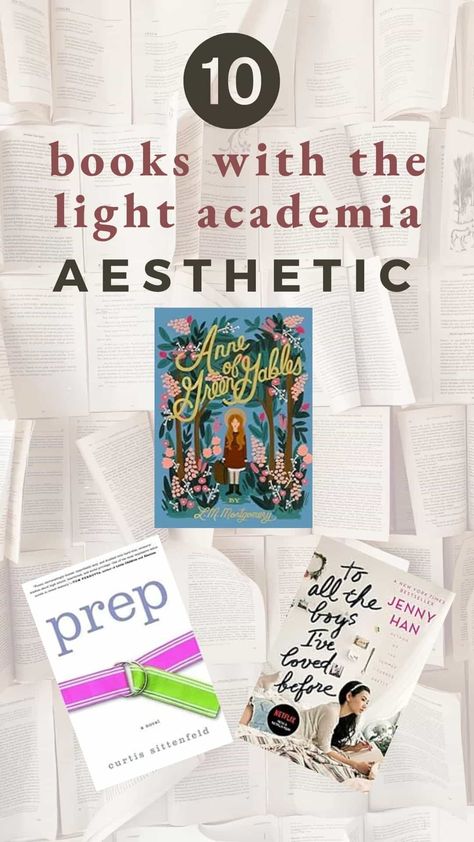 Top 10 Best Light Academia Books to Read and Feel Good Feel Good Aesthetic, Classic Literature Aesthetic, Light Academia Books, Prep Boys, Academia Books, Good Aesthetic, Light Academia Aesthetic, Reading Adventure, Avid Reader