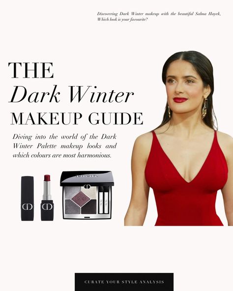 The Dark Winter / Deep Winter makeup guide with the beautiful Salma Hayek 🖤 . #coloranalysis #colouranalysis #coloranalyst #winterpalette #deepwintermakeup #deepwinterpalette #darkwinter #salmahayek True Winter Colors, Dark Winter Makeup Palette, Deep Winter Palette Makeup, Deep Winter Makeup Palette, Dark Winter Clothes, Deep Winter Color Palette Makeup, Deep Winter Celebrities, Dark Winter Makeup, Deep Winter Outfits