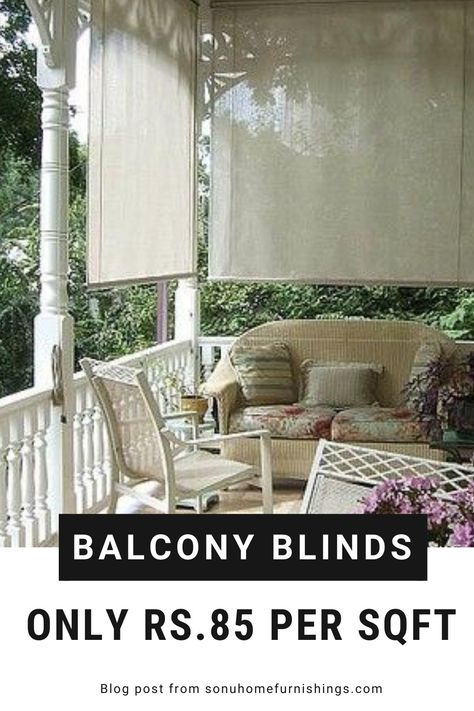 The monsoon blinds and outdoor balcony blinds are not only safeguard against water but also heat and dust giving protection all-year around. Balcony Curtains Outdoor, Blinds For Balcony, Balcony Blinds, Terrace Lounge, Screening Ideas, Exterior Blinds, Balcony Curtains, Exterior Shades, Balcony Privacy