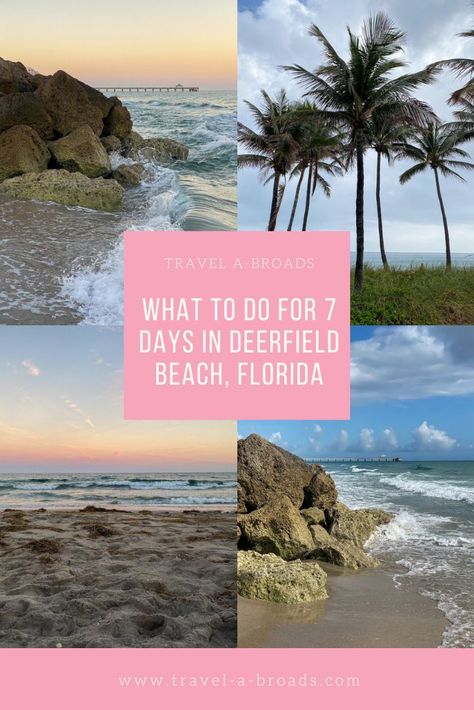 four beach images from Deerfield Beach, Florida Deerfield Beach Florida, Turning 30, Travel Content, Seize The Day, Dream Travel Destinations, Plan A Trip, Destinations Travel, Seven Days, Florida Travel