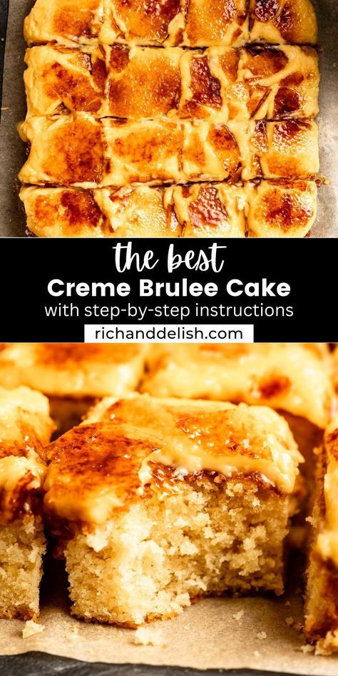 This incredible Creme Brulee Cake is a heavenly combination of vanilla cake with creamy custard and caramelized sugar. Best Creme Brulee, Creme Brulee Cake, Holiday Recipes Christmas Desserts, Chocolate Creme Brulee, Christmas Main Dishes, Brulee Recipe, Cake Recipes Easy Homemade, Caramelized Sugar, Vanilla Cake Recipe