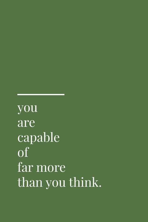 Motivation Quotes Green Aesthetic, You Are Capable Wallpaper, You’re Capable Quotes, Quote Of The Day Aesthetic, Green Inspirational Wallpaper, Green Asthetics Photos Quotes, You Are Doing Great Quotes Motivation, May Inspirational Quotes, Green Background With Quotes