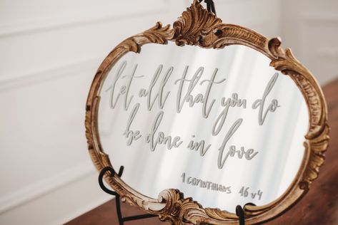 Gold Mirror Decor Wedding, Mirrors With Quotes, Wedding Mirror Quotes, Mirror With Quote On It, Mirror With Quote, Wedding Mirror Sign Quotes, Gold Mirror Wedding, Christ Centered Wedding, Gold Arch Mirror