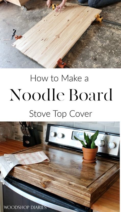 Noodle Board For Electric Stove, Wooden Stove Top Cover, Diy Noodles, Gas Stove Top Covers, Diy Stove, Kitchen Counter Space, Wooden Stove Top Covers, Wooden Stove, Stove Board