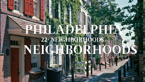 Philadelphia Neighborhoods Which One Should I Live In Germantown Philadelphia, Puerto Rican Celebrities, Philadelphia Neighborhoods, South Philly, Public Transit, Chestnut Hill, Neighborhood Guide, Washington Square, Center City