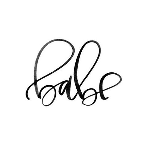 Be a BABE. Love Yourself. Babe Typography, Typography Watercolor, Learning Calligraphy, Baby Check, Lettering Guide, Hey Babe, Hand Lettering Inspiration, Learn Watercolor, Learn Calligraphy