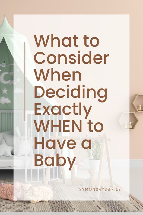 Baby Planning Getting Pregnant, Am I Ready To Have A Baby, What To Know Before Getting Pregnant, Deciding To Have A Baby, When To Have A Baby, When To Get Pregnant, Trying For A Baby, Planning To Get Pregnant, Pregnancy Ideas