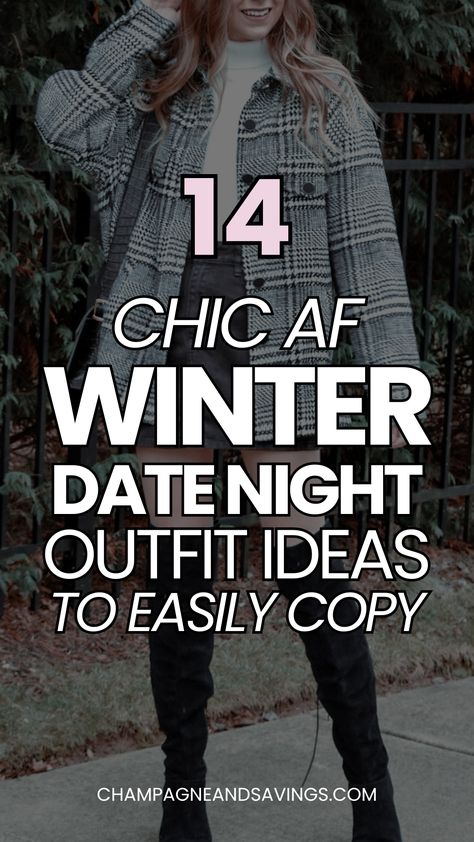 14 Chic Winter Date Night Outfits You'll Want to Copy — Champagne & Savings Date Night Ideas Outfits Winter, Chicago Dinner Outfit Winter, New York Winter Outfit Night Out, Outfit Inspo Date Night Winter, Date Outfits Women Winter, Casual Winter Night Outfit, Trendy Night Out Outfits Winter, Pencil Skirt Date Night Outfit, Cute Date Night Winter Outfits