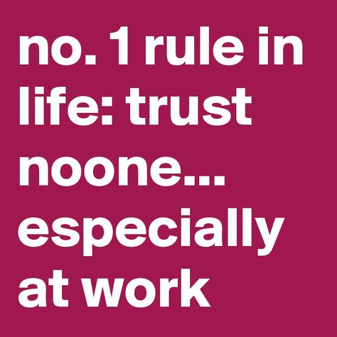 F'ing TRUTH!! Thrown under the bus by work "friends" on the daily. People You Work With Arent Your Friends, No Friends At Work Quotes, Coworkers Not Friends Quotes, Work Is Work Quotes, Go To Work Do Your Job Quotes, Coworkers Arent Your Friends, Work Friends Are Not Real Friends, Your Coworkers Are Not Your Friends, Trust At Work Quotes