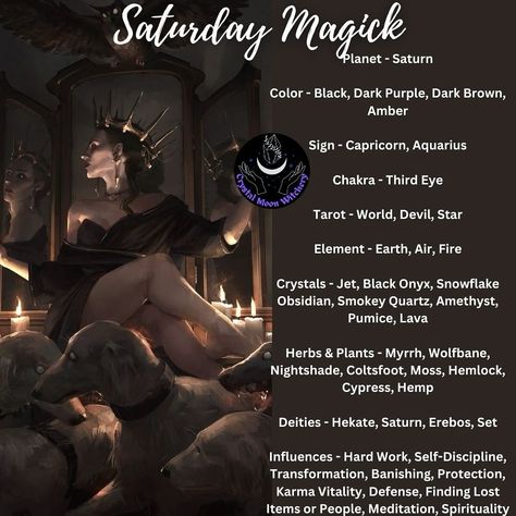 Credit: Crystal Moon Witchery Saturday Magick Spells, Saturday Magickal Correspondences, Saturday Witchcraft, Saturday Spells, Saturday Magick, Mother Hekate, Daily Magic, Divination Witch, Witch Tips