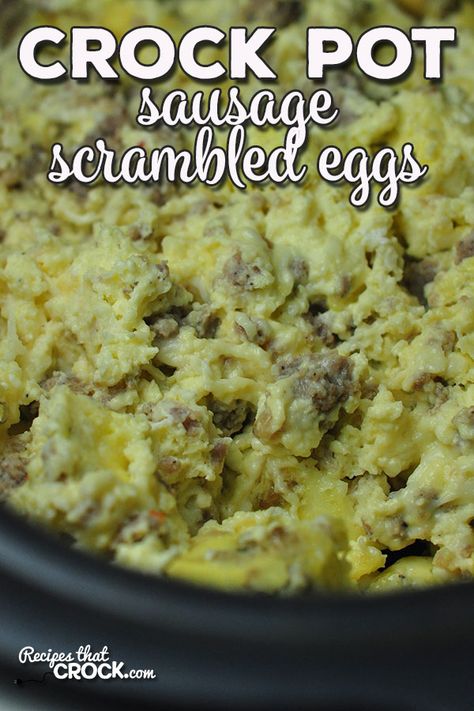 Crockpot Scrambled Eggs, Crock Pot Sausage, Sausage Crockpot, Breakfast Crockpot Recipes, Scrambled Eggs Recipe, Slow Cooker Breakfast, Crockpot Breakfast, Feed A Crowd, Crockpot Pork