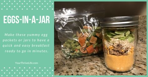 Eggs-in-a-Jar (Quick Breakfasts) - Your Thrive Life with Jodi Weiss Galette Recipe Desserts, Fruit Galette Recipe, Veggie Egg Scramble, Healthy Omelet, Thrive Life Recipes, Diy Seasonings, Quick Breakfasts, Thrive Recipes, College Cooking