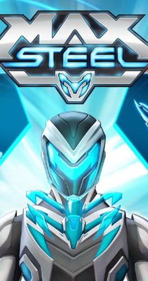 Pictures & Photos from Max Steel (TV Series 2013– ) - IMDb Mad Max Poster, Optimus Prime Wallpaper Transformers, Old Cartoon Shows, Max Steel, Battle Armor, Old Shows, Dragon Ball Super Manga, Steel Art, Disney Stars