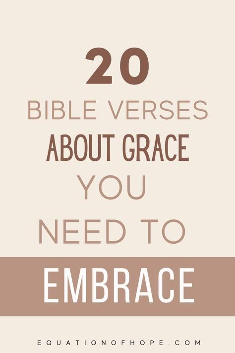 Grace Verses Scriptures, Grace Scripture Quotes, Grace Quotes Bible Prayer Scriptures, Verses To Pray, How To Have Grace, Bible Verses About Grace, Verses About Grace, Gods Grace Quotes Scriptures, Grace Scripture