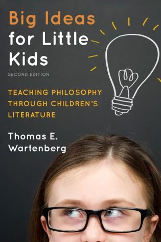 Big Ideas for Little Kids: Teaching Philosophy through Children's Literature, 2nd Edition - 9781475804447 Philosophy For Children, Free Kids Books, Teaching Philosophy, Philosophy Books, Homeschool Help, Literature Books, Big Ideas, Kids Books, Children's Literature