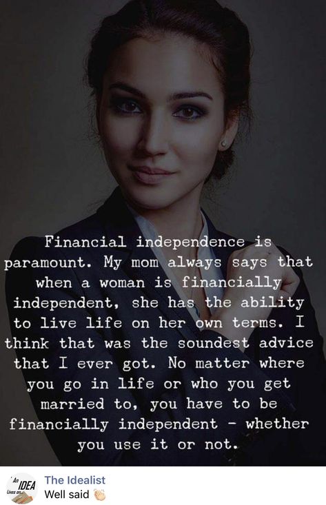 Financially Independent Women, Financial Independence Quotes, The Idealist Quotes, Determination Quotes Inspiration, Independent Quotes, Powerful Women Quotes, Determination Quotes, Gemini Quotes, Financially Independent