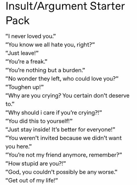 Toxic Relationship Dialogue Prompts, How To Write A Argument Scene, Argue Prompts, Toxic Family Prompts, Bully Writing Prompts, Funny Diolaugue, Fluff Writing Scenarios, Angry Confession Prompts, Angry Prompts