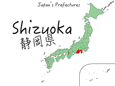 Shizuoka Prefecture – Mt. Fuji, Tea Fields, and Seafood Japan Prefectures, Kobe Beef, Japan Map, Shimane, Tottori, Ehime, Tokushima, Kagawa, Ibaraki