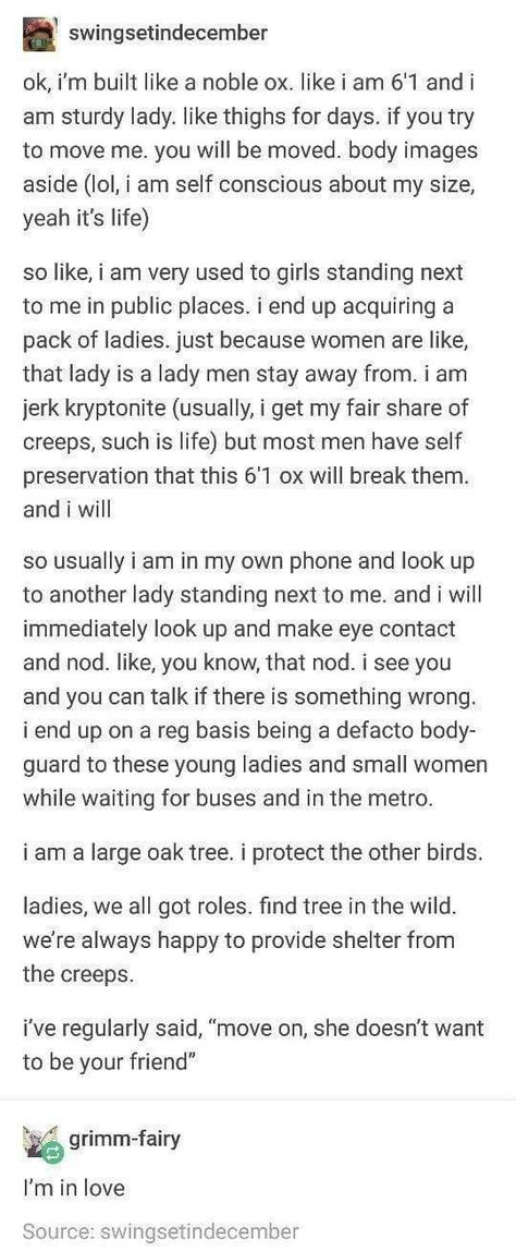 This is me. Like no joke, 6ft buff af, can fight. I can, will, and have protected peopke from creeps People In Public, I Think I'm In Love, I Salute You, Faith In Humanity Restored, Humanity Restored, Gives Me Hope, In Your Face, I'm In Love, Public Service